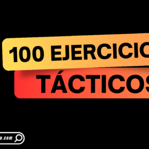 E-BOOK 100 EJERCICIOS TÁCTICOS