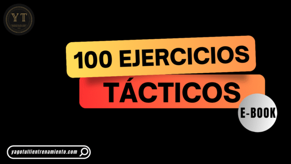 E-BOOK 100 EJERCICIOS TÁCTICOS